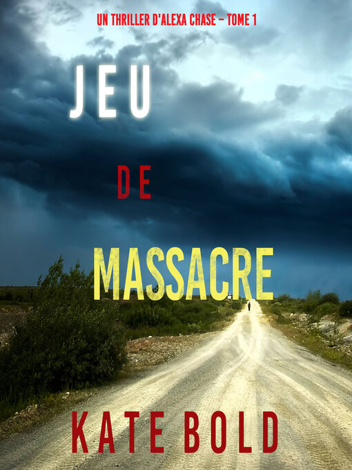 Title details for Jeu de Massacre by Kate Bold - Available